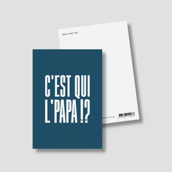 Carte postale - C'est qui l'papa !?