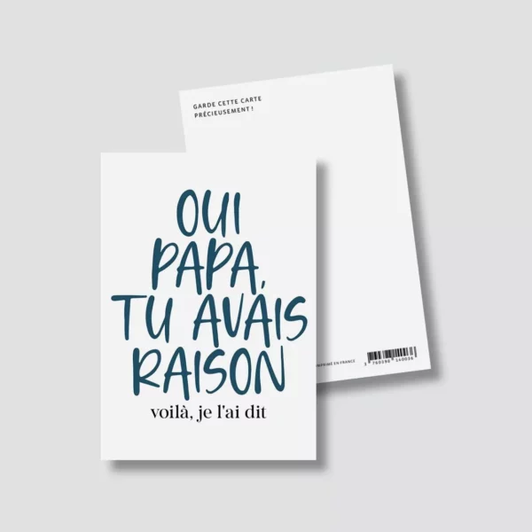 Carte postale - Oui papa tu avais raison